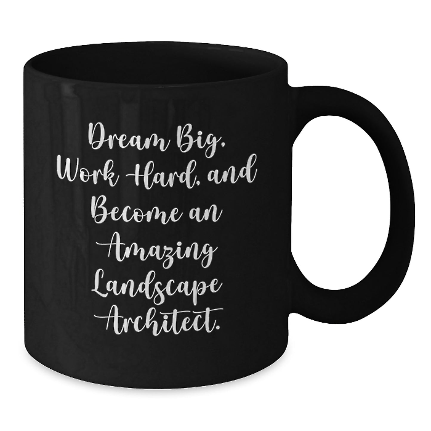 Funny Inspirational Black Coffee Mug Gifts for Landscape Architect Graduation Unique - Additional