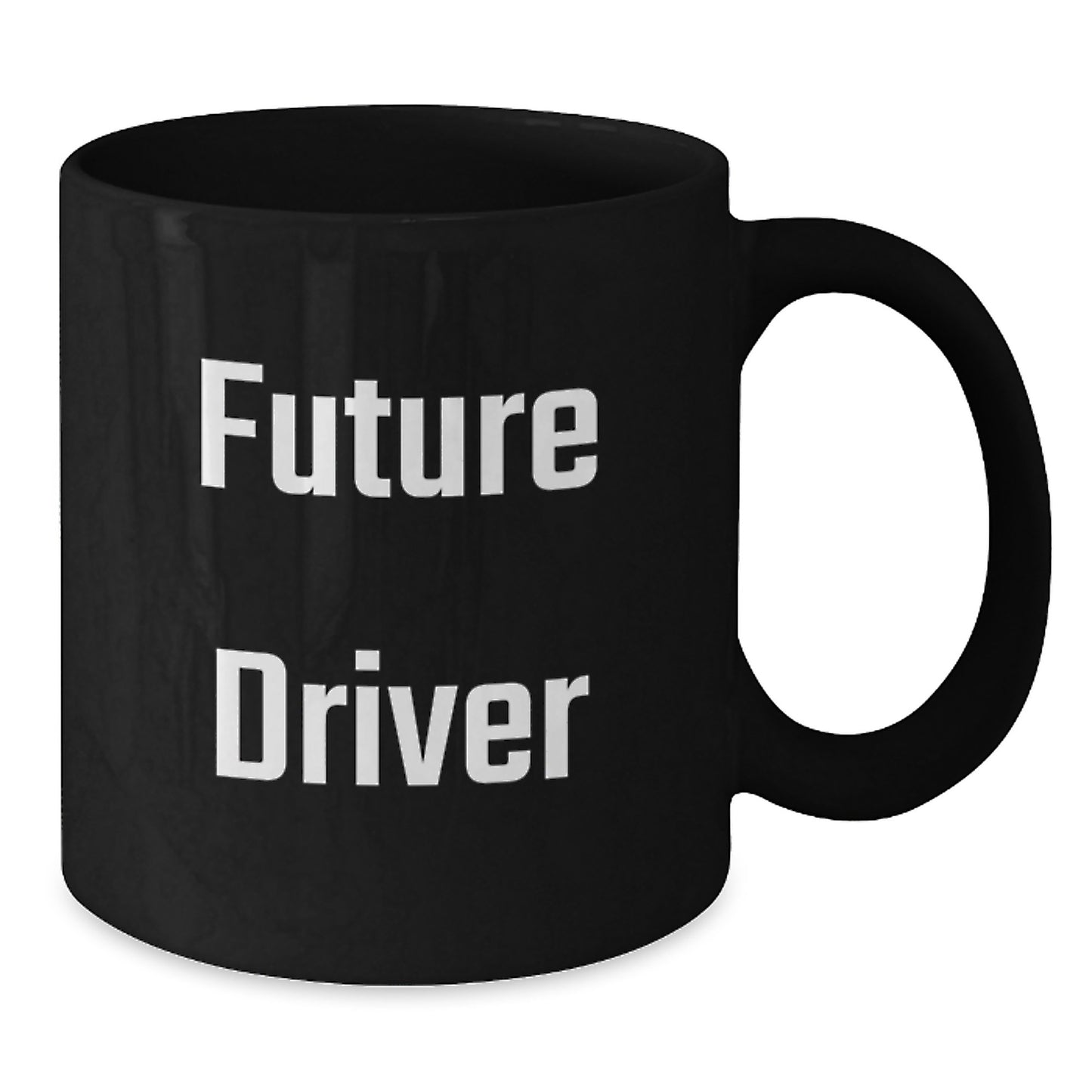 Funny Future Driver Gifts from Mom - Inspirational Black Coffee Mug for Grads, Perfect for Driver Enthusiasts and Graduates, 11oz or 15oz Ceramic - Additional