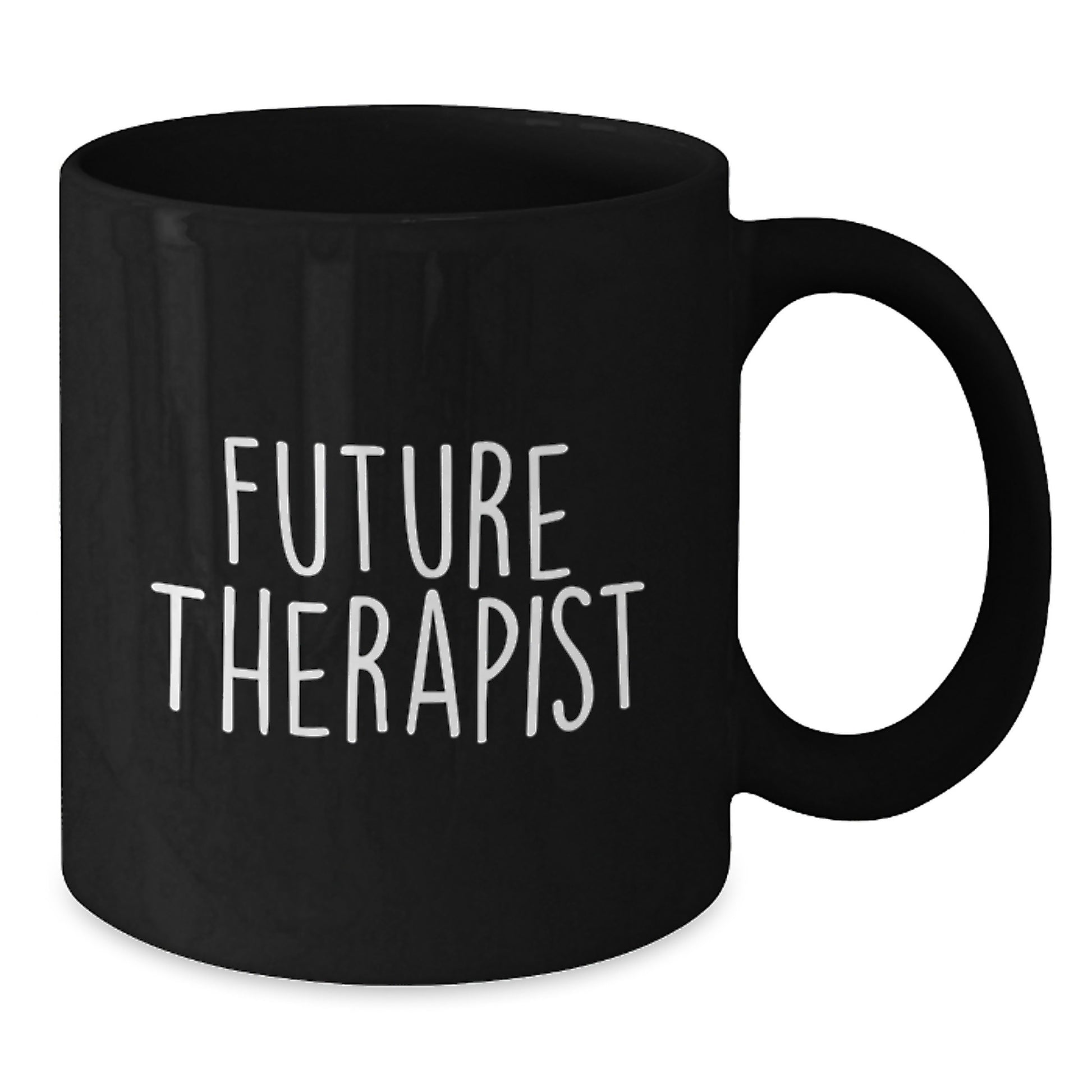 Funny Inspirational Gifts from Friends to Future Therapist Black Coffee Mug for Graduation Unique Gifts - Additional