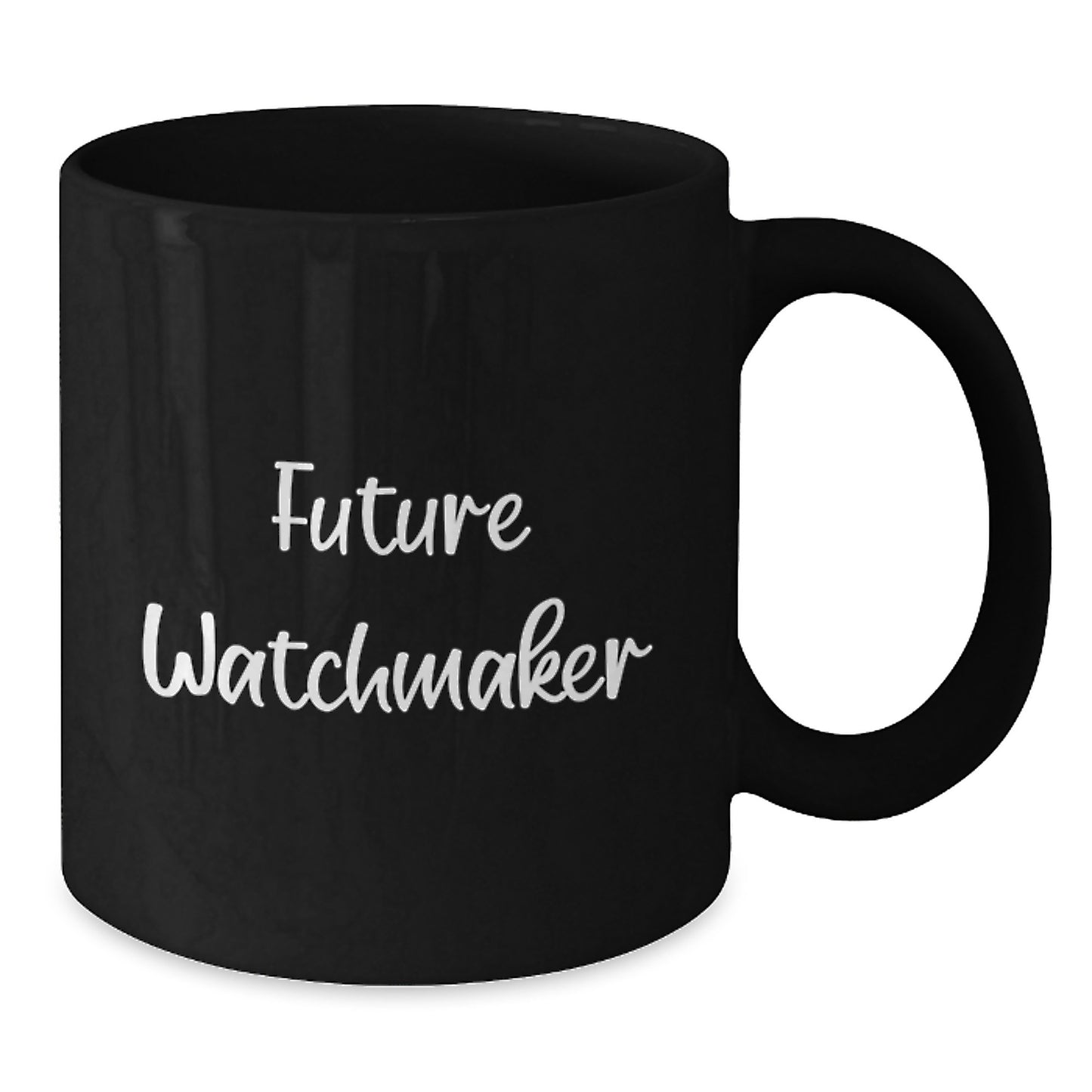 Watchmaker Inspirational Gifts from Friends for Watchmaker Men Black Coffee Mug, Funny Quote, Graduation Unique Gifts - Additional