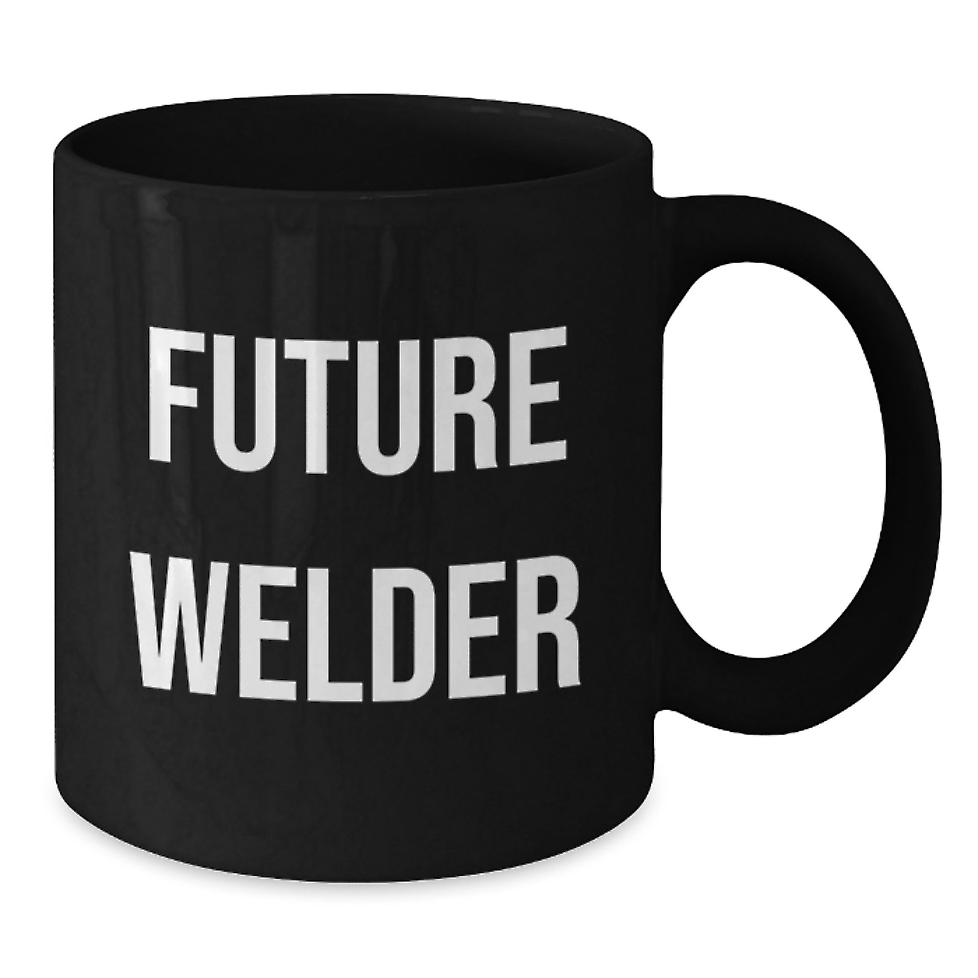 Funny Welder Gifts for Men, Black Coffee Mug, Gifts from Dad to Future Welder, Inspirational Quotes for Welders on Graduation Day - Additional
