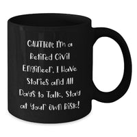 Load image into Gallery viewer, Civil Engineer Gifts from Men - Funny Retired Engineer Quote on Black Coffee Mug for Valentine's Unique Presents - Additional
