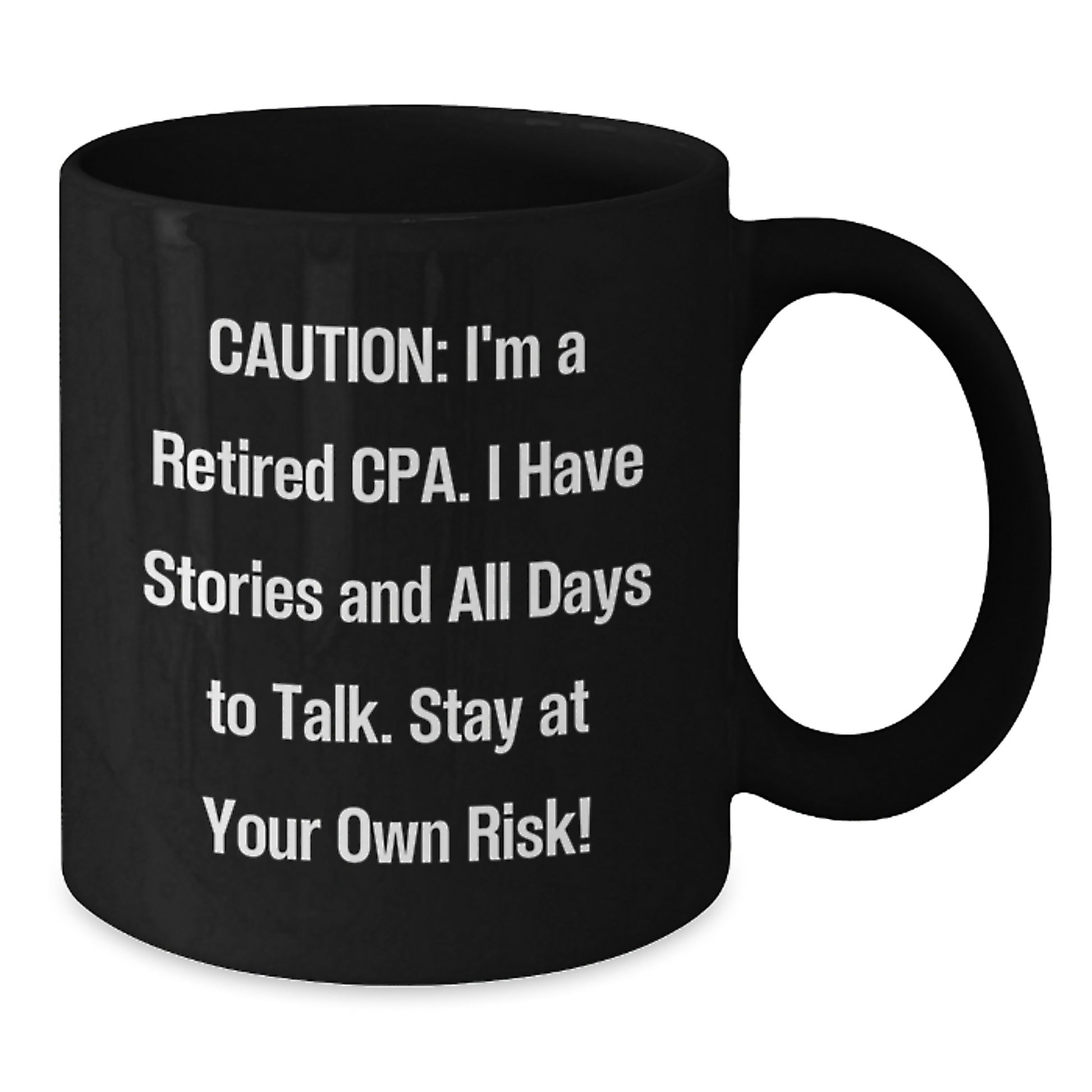 Funny CPA Coffee Mug, Gifts from Friends for Men, Women, Family, Valentine's Unique Coffee Lovers - Additional
