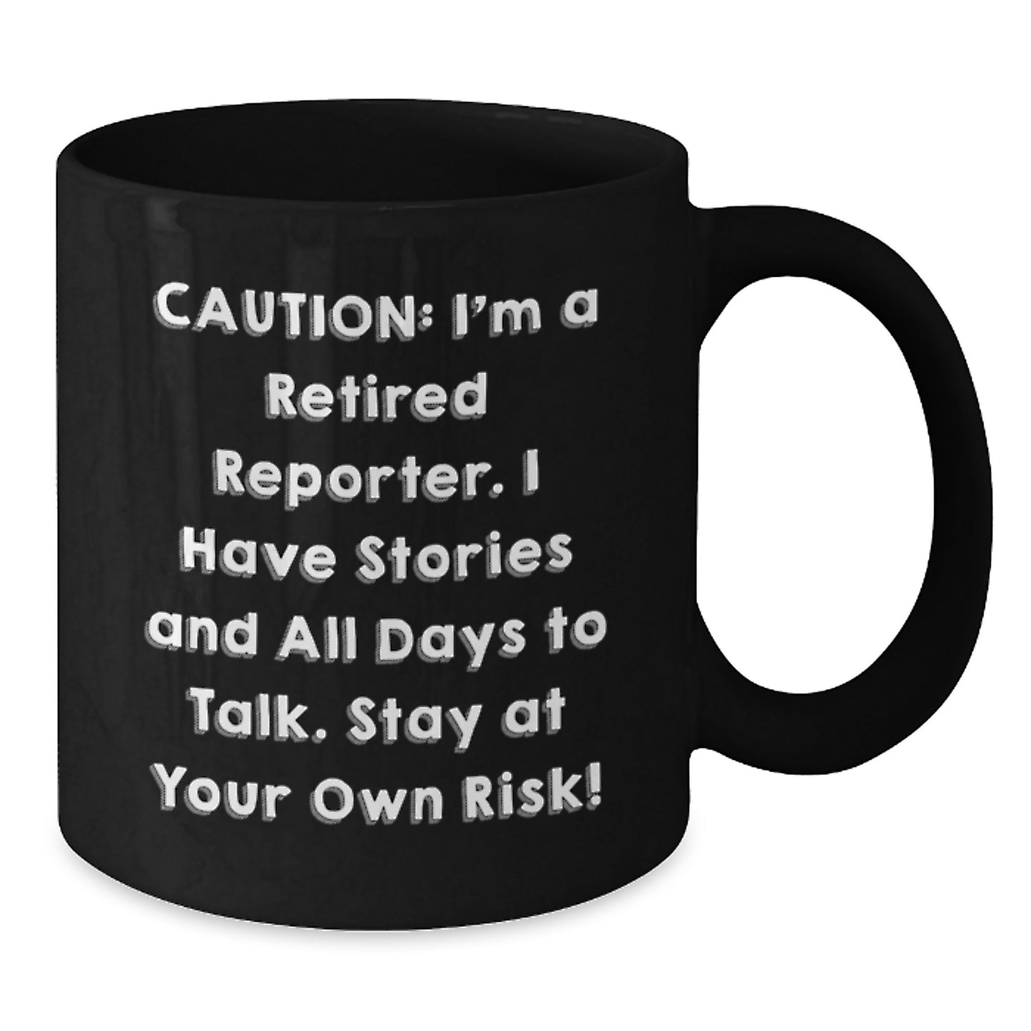 Funny Quote Reporter Gifts from Women for Valentine's Unique Black Coffee Mugs, Stay At Your Own Risk, Perfect for Reporter Enthusiasts - Additional