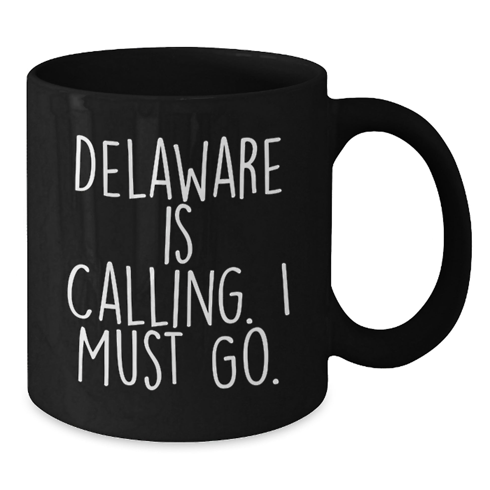 Funny Quotes Gifts from Delaware for Men Women Friends Family Delaware Black Coffee Mug Graduation Unique Gifts - Additional