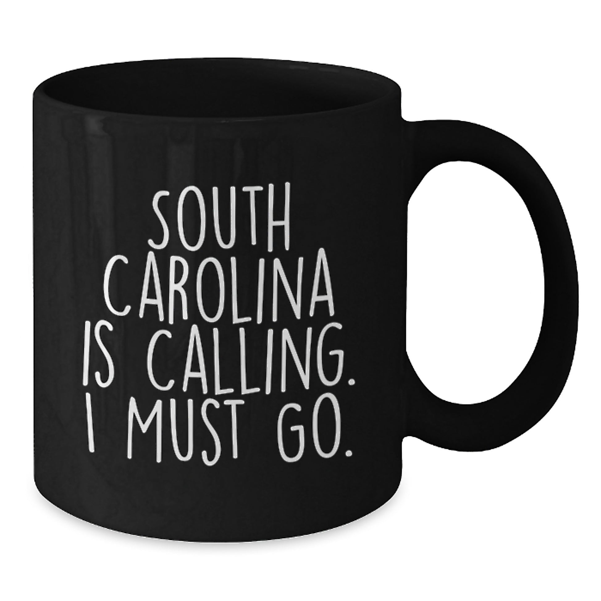 Funny South Carolina Gifts, Black Coffee Mug, South Carolina Is Calling. I Must Go., Valentine's Unique - Additional