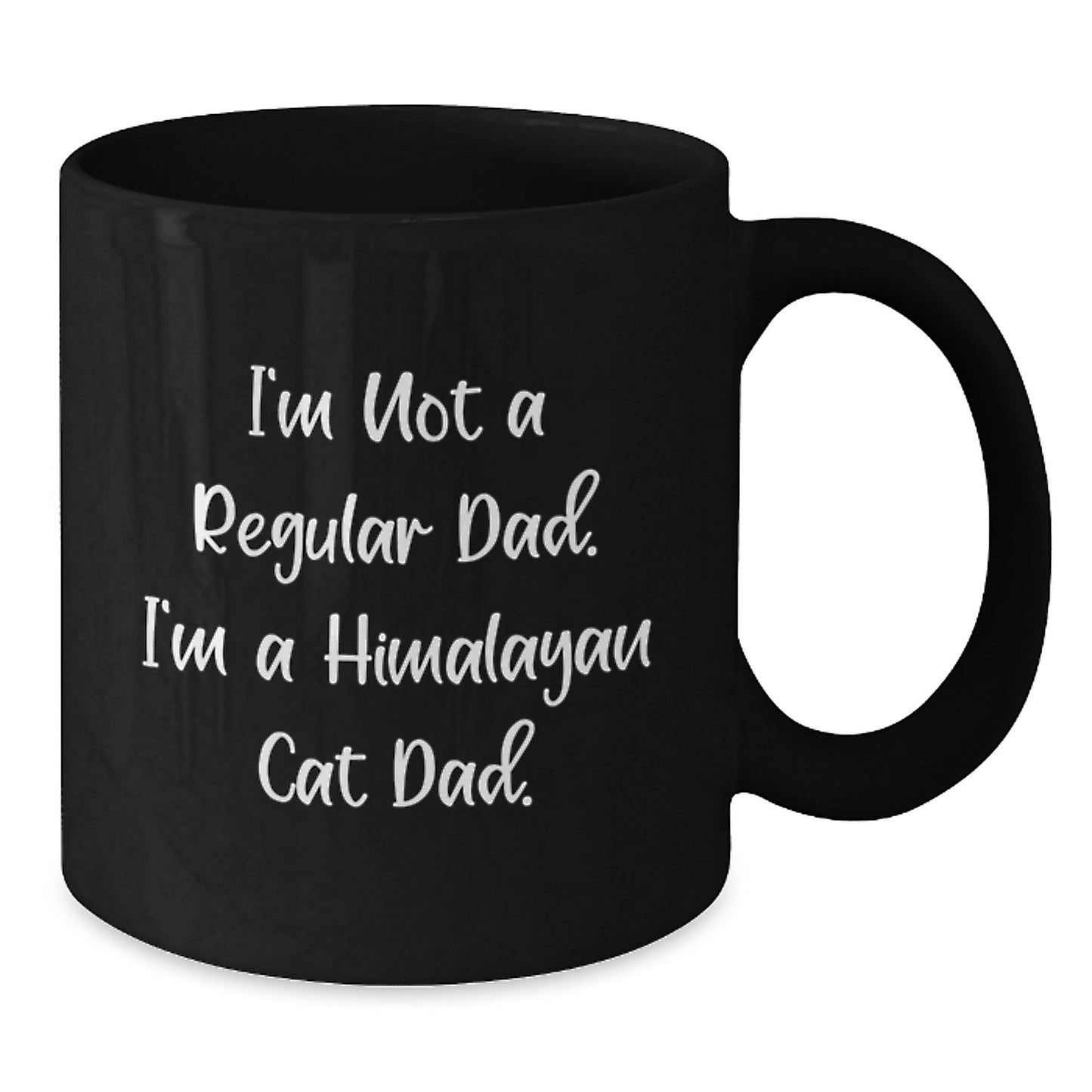 Funny Himalayan Cat Dad Black Coffee Mug Gifts for Graduation from Men, Unique Humorous Gift for Himalayan Cat Fan, Black 11oz or 15oz Ceramic Mug - Additional