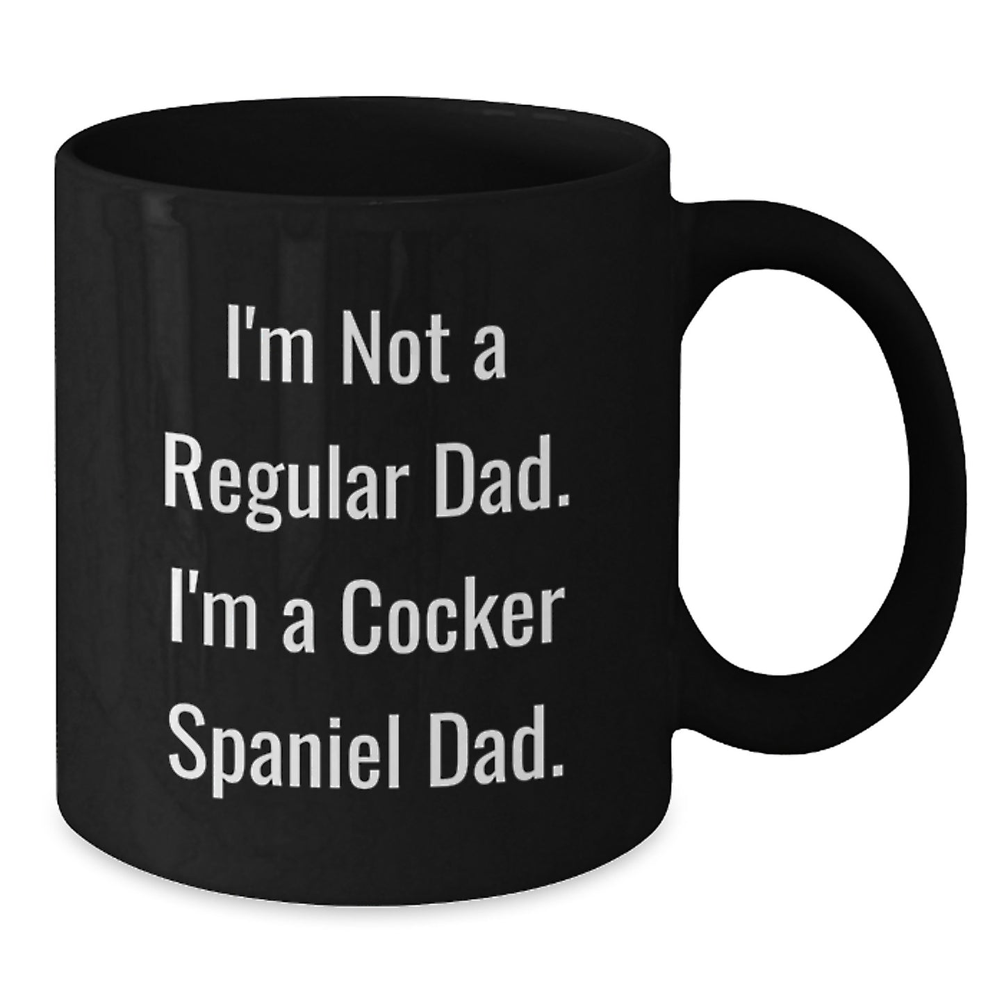 Funny Cocker Spaniel Dog Gifts from Dad for Cocker Spaniel Dad Black Coffee Mug - Additional