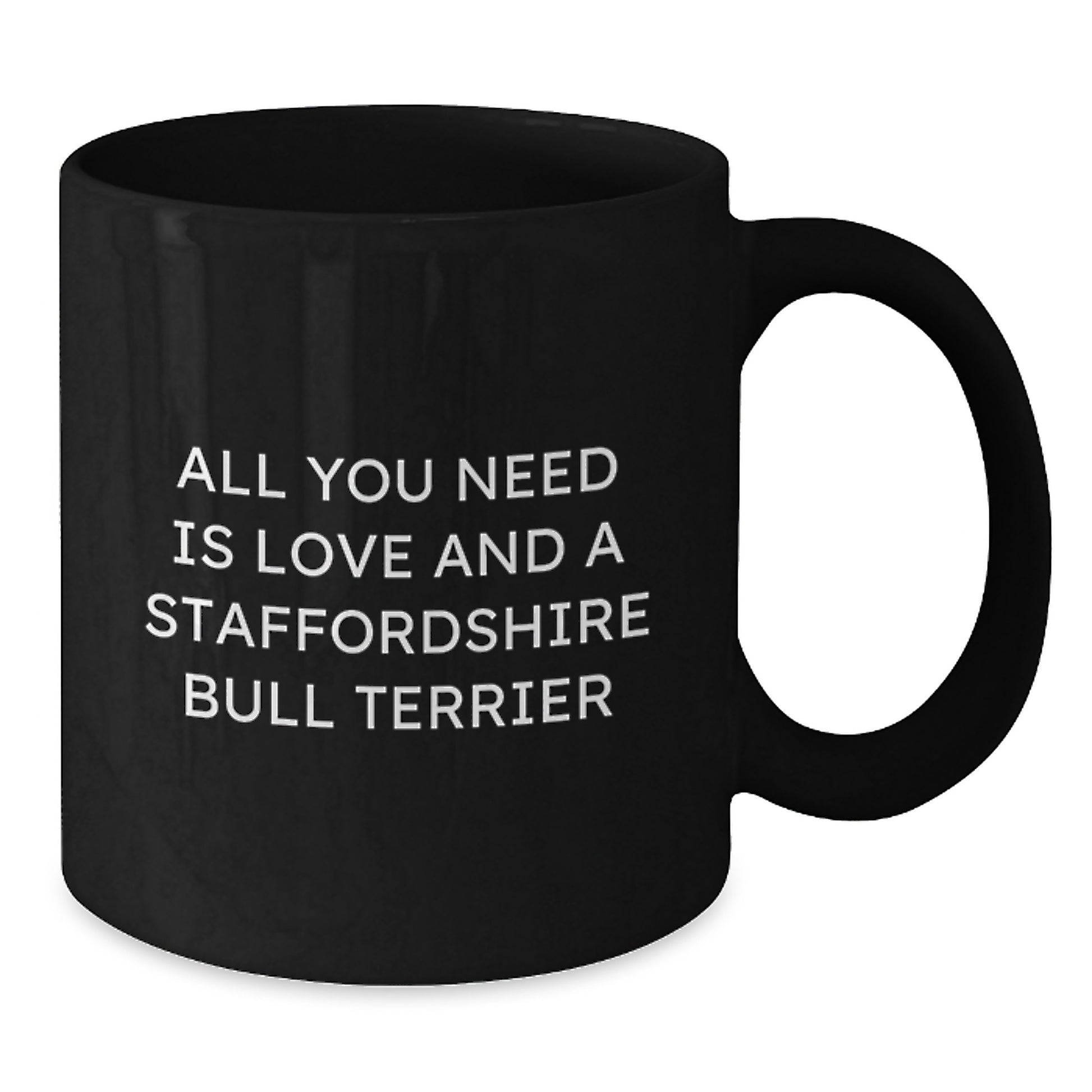 Staffordshire Bull Terrier Dog Lover Funny Quote Black Coffee Mug Gifts from Husband to Wife on Valentine's - Additional