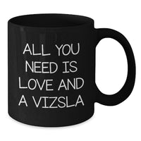 Load image into Gallery viewer, Love Vizsla Dog Gifts - Funny Black Coffee Mug for Vizsla Lovers, Valentine's Unique Gifts from Friends, Family, or Loved Ones - Additional
