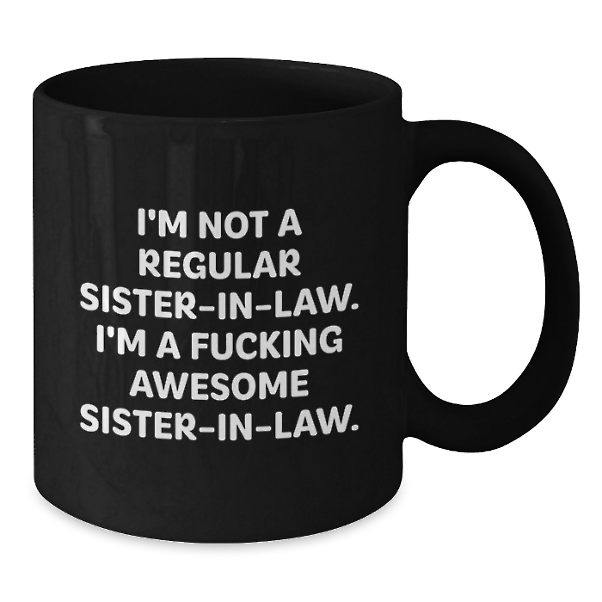 Funny Sister-in-law Gifts for Her - Black Coffee Mug, Awesome Sister-in-law Quote, Graduation Unique Presents from Women - Additional