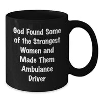Load image into Gallery viewer, Funny Ambulance Driver Gifts from Men Women Friends Valentine's Unique Mugs for Ambulance Driver Black Coffee Mug - Additional
