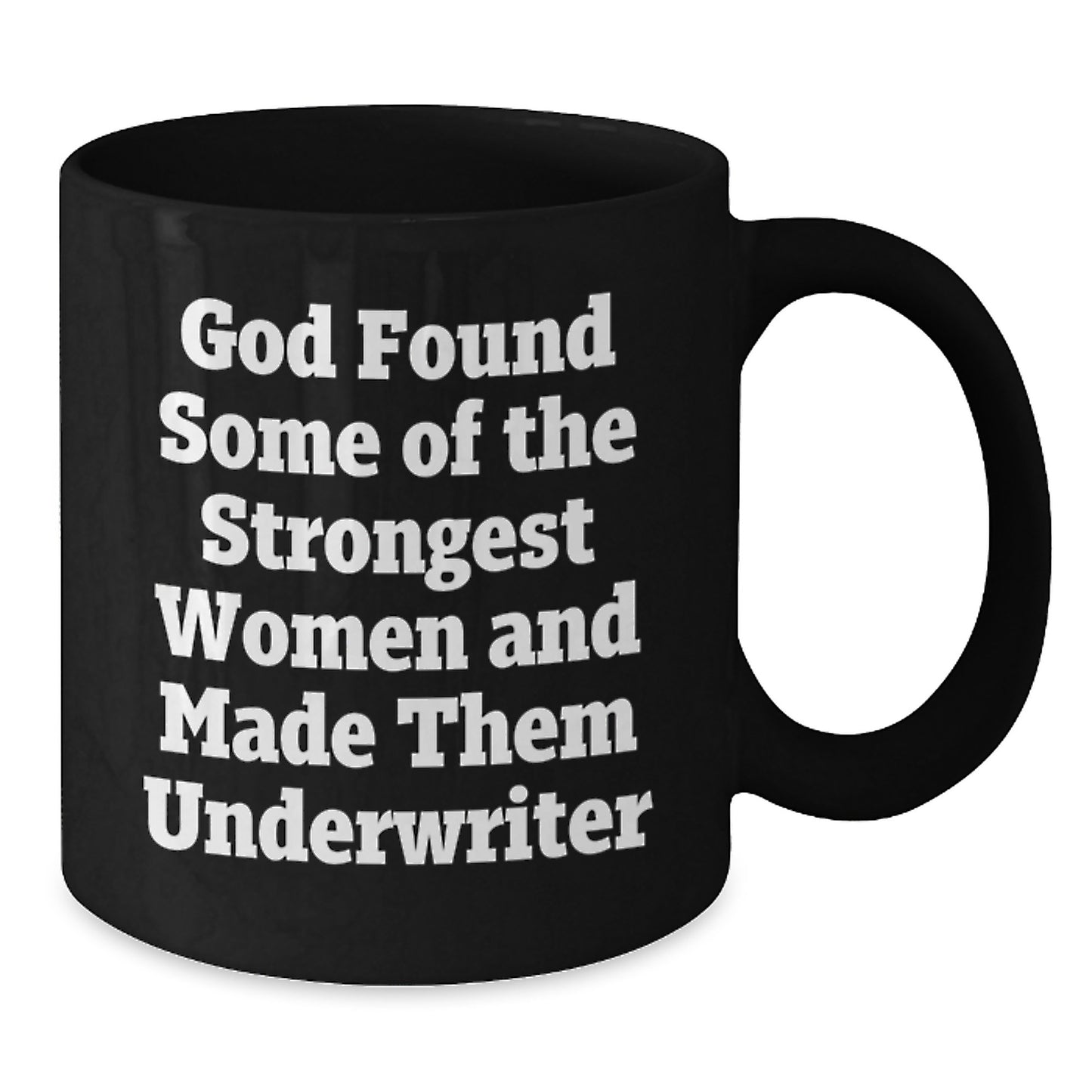 Funny Underwriter Gifts from Men, Women, Friends or Coworkers - Unique Valentine's Coffee Mugs for Underwriter Lovers, Black Coffee Mug, Inspirational Quote - Additional