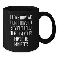 Load image into Gallery viewer, Funny Minister Gifts, Black Coffee Mugs for Christmas - Unique Gifts from Friends to Favorite Minister - Additional
