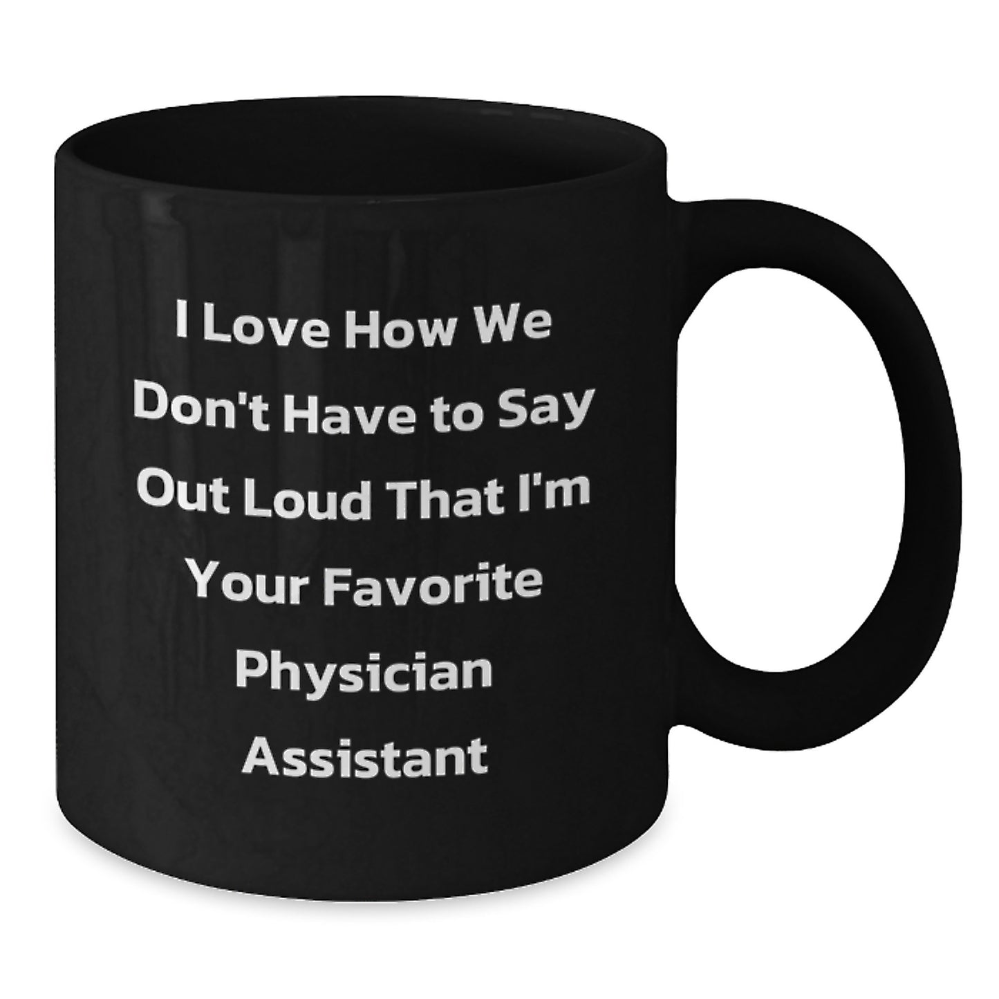 Funny Physician Assistant Gifts, Black Coffee Mug, Birthday Unique Gifts from Friends, Physician Assistant Favorite - Additional