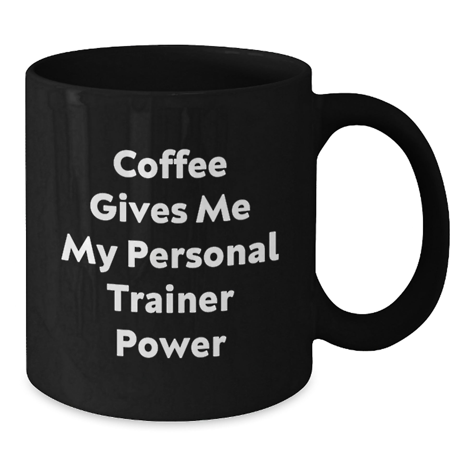 Personal Trainer Humor Funny Graduation Unique Gifts from Men to Women Friends Coworkers Family Black Coffee Mug Funny Quote - Additional