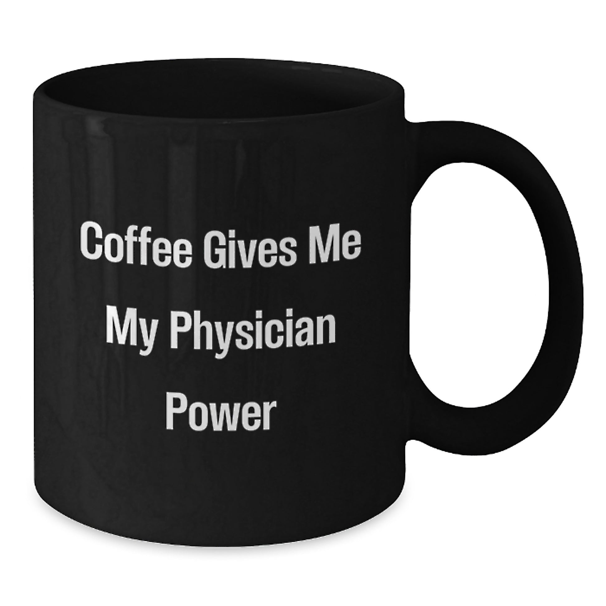 Funny Physician Gifts for Men, Black Coffee Mug, 'Coffee Gives Me My Physician Power' Inspirational Graduation Unique Gifts from Family Friends - Additional