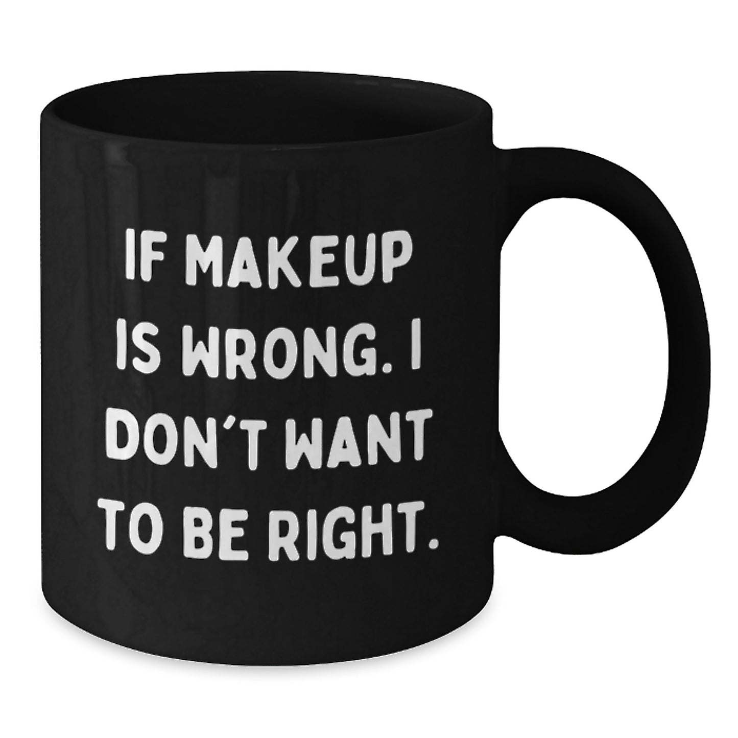 Funny Makeup Lover Black Coffee Mug Gifts for Makeup Enthusiasts from Friends and Family for Graduation Unique Occasions - Additional