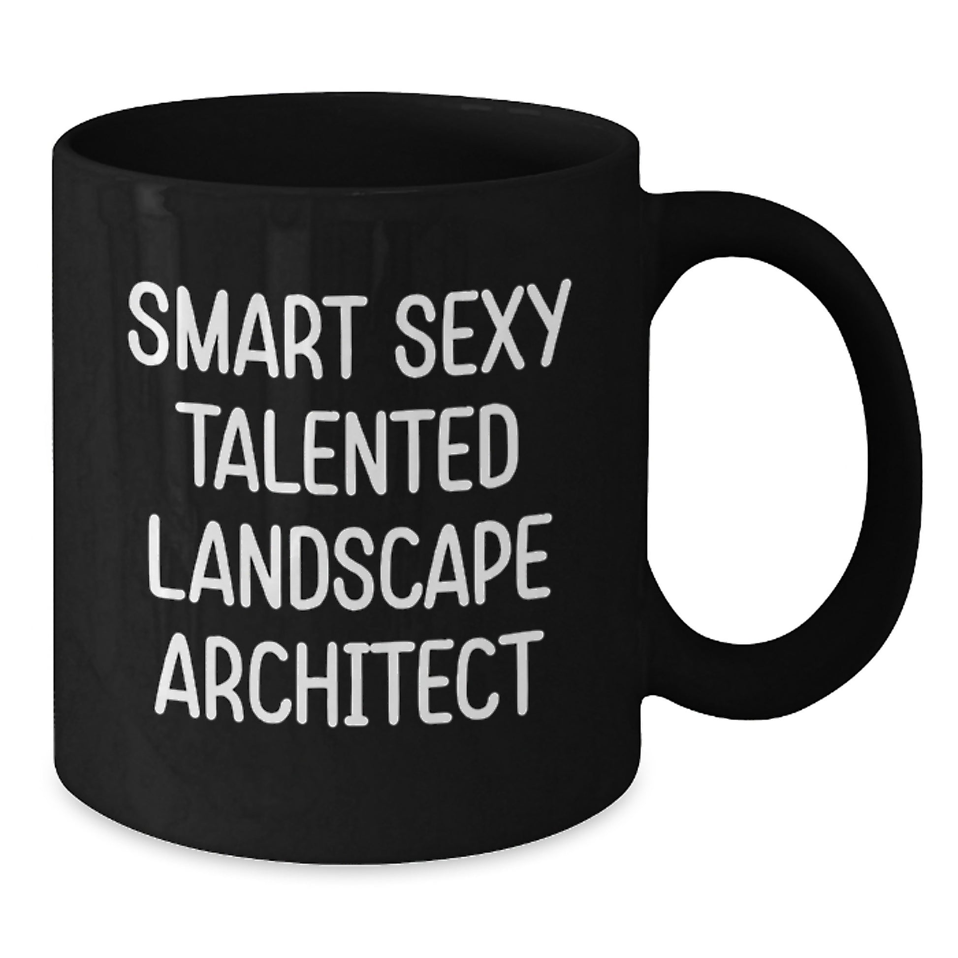 Inspiring Gifts from Family to Smart Sexy Talented Landscape Architect - Funny Graduation Unique Gifts for Landscape Architect Men - Additional