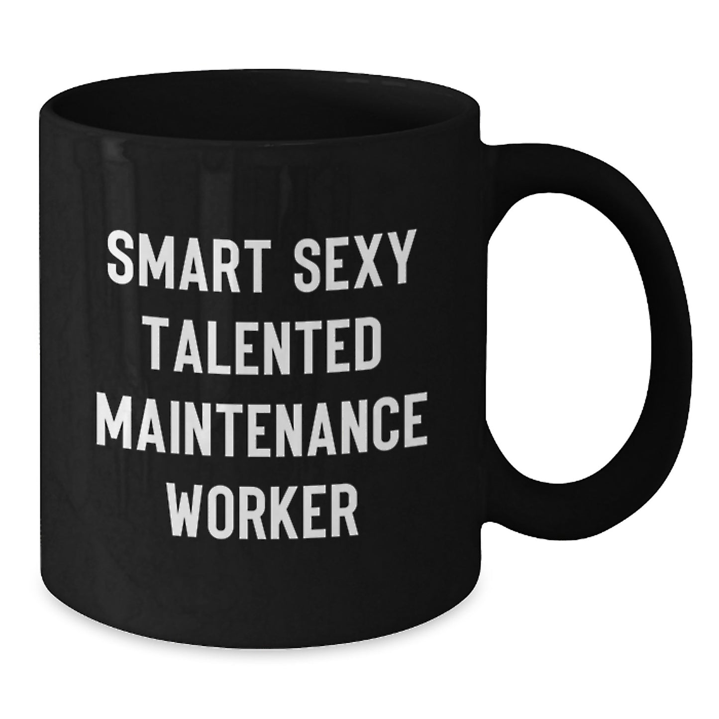 Gifts from Family to Maintenance Worker, Funny Quotes and Graduation Unique Gifts, Black Coffee Mug, Perfect for Men, Women, Coworkers, Friends - Additional