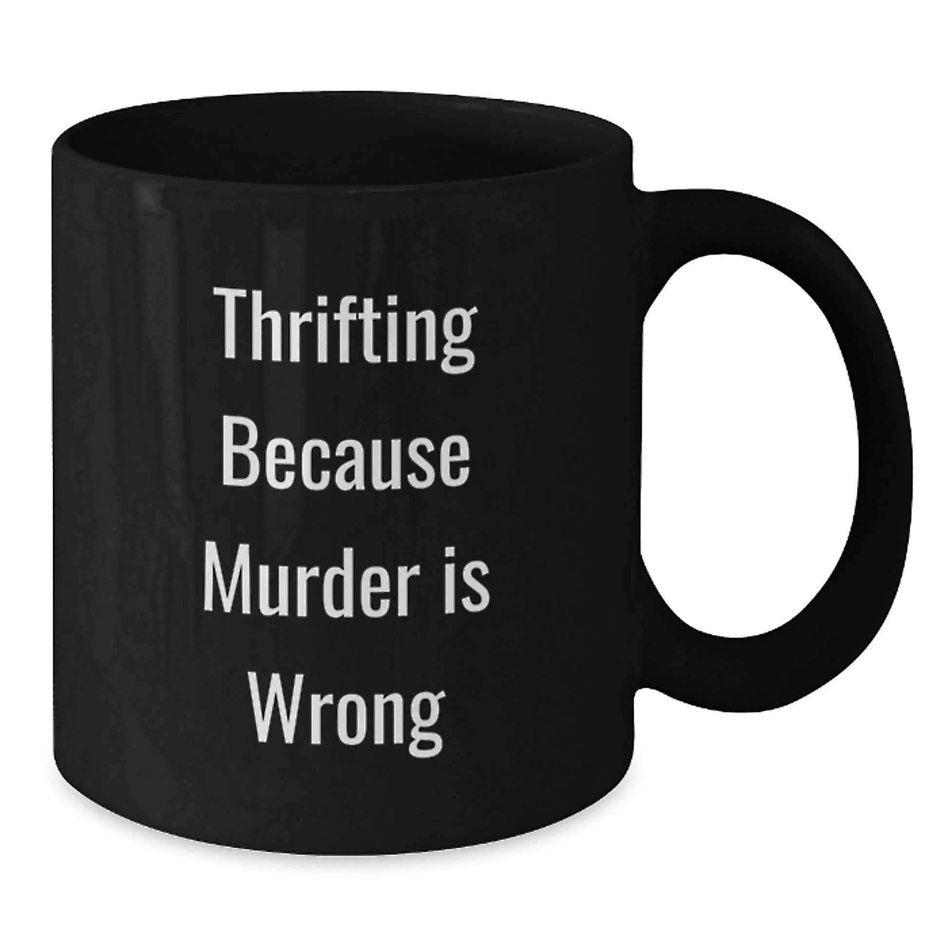 Funny Thrifting Gifts for Thrifting Enthusiasts Graduation Unique Gifts from Friends, Family, Coworkers - Black Coffee Mug - Additional