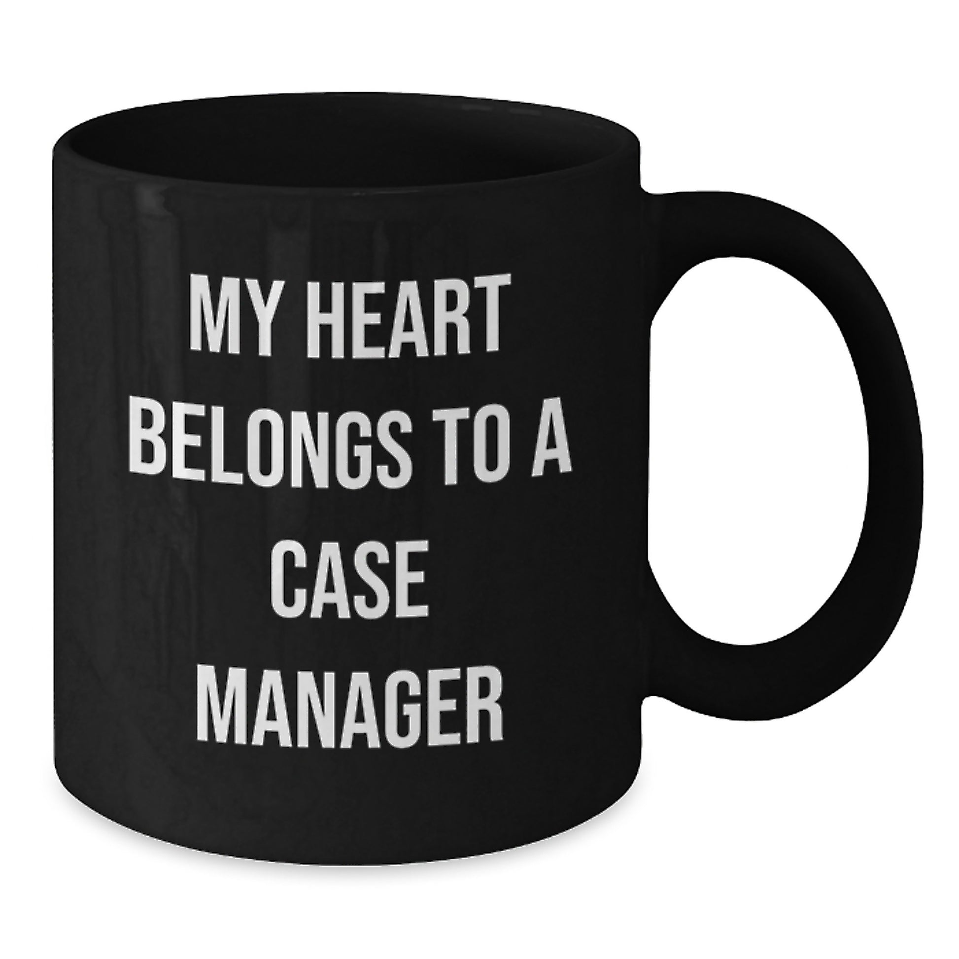 Funny Case Manager Gifts from Friends to Family Black Coffee Mug - My Heart Belongs To A Case Manager - Additional