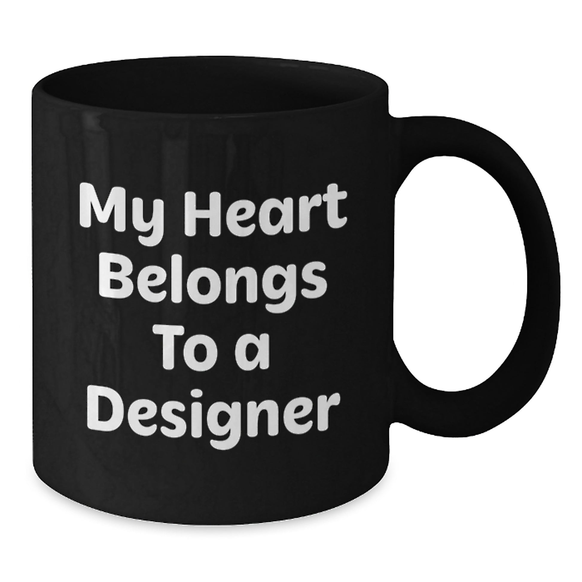 Funny Designer Gifts for Men - Black Coffee Mug, My Heart Belongs To A Designer, Unique Graduation Gift - Additional