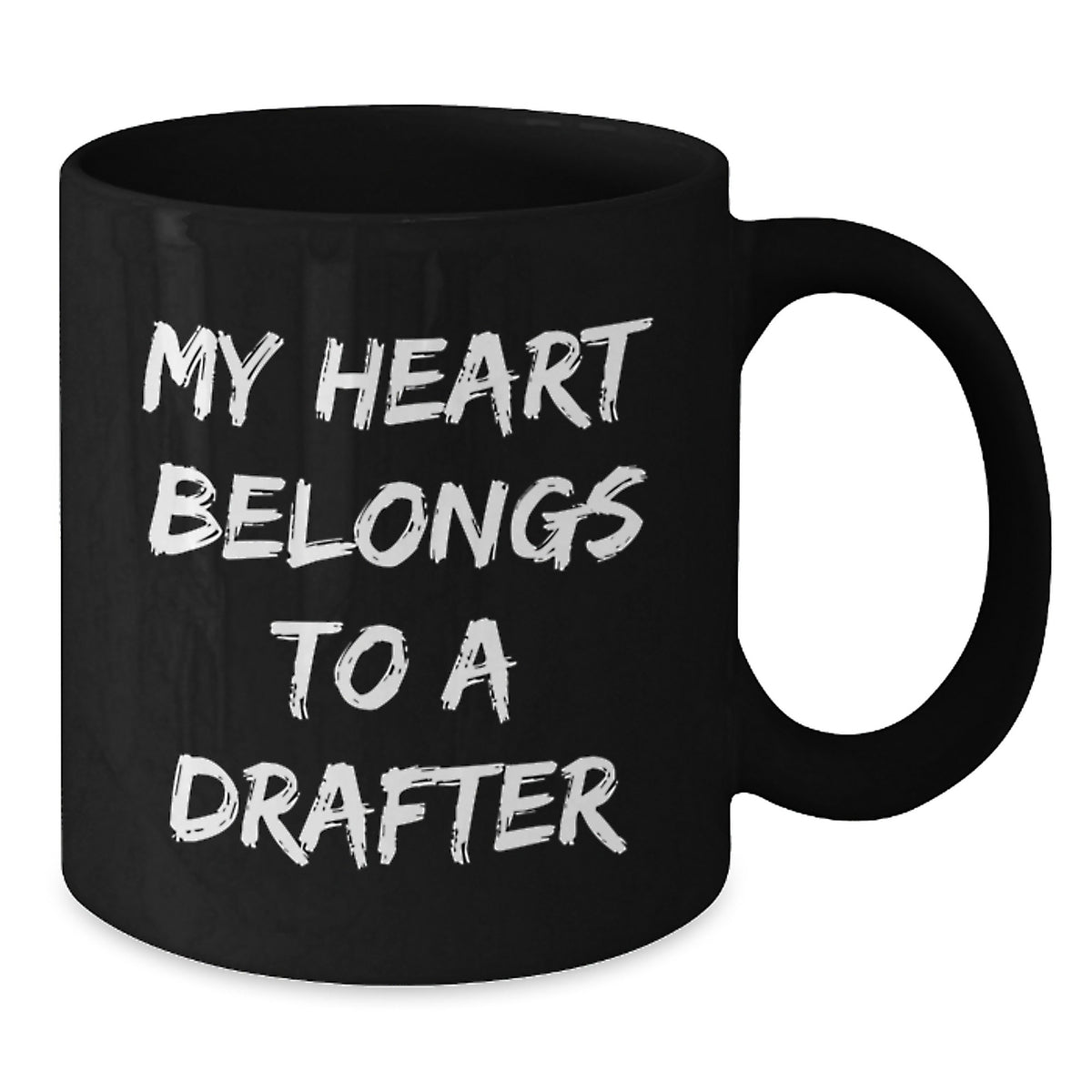Funny Drafter Gifts, Black Coffee Mugs, My Heart Belongs To A Drafter, Gifts from Men to Drafter - Additional