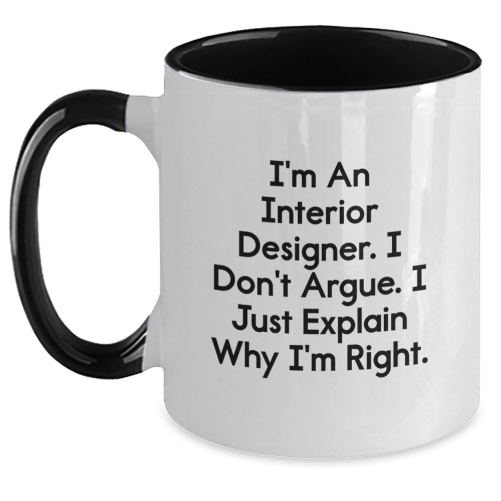 Interior Designer Funny Gifts from Friends, Two Tone Coffee Mug for Interior Designer, Inspirational Quote for Graduation Unique Gifts - Main
