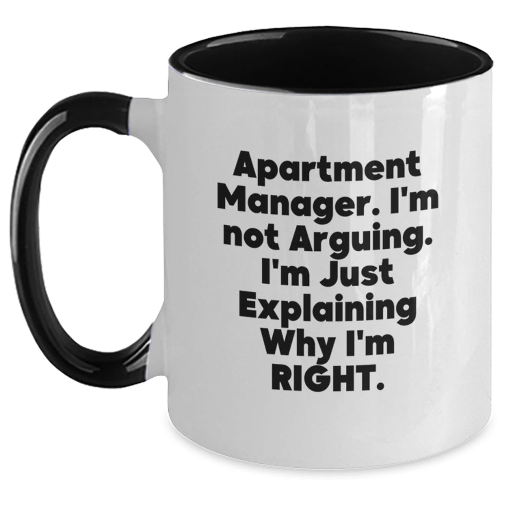 Funny Apartment Manager Gifts from Friends - I'm Not Arguing. I'm Just Explaining Why I'm Right. Two Tone Coffee Mug for Graduation - Main