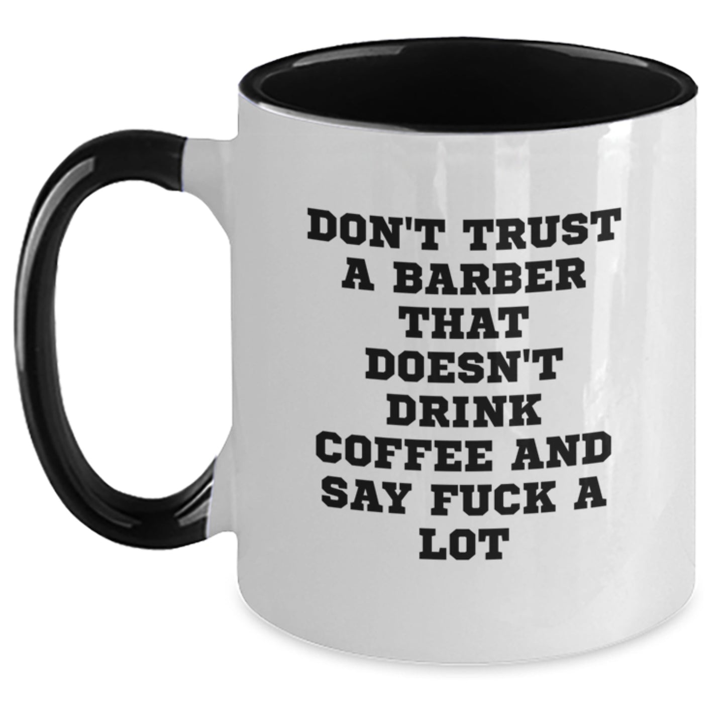 Funny Barber Gifts, Two Tone Coffee Mugs, Say 'F--k A Lot' - Gifts from Friends, Coworkers, or Family for Birthday - Main