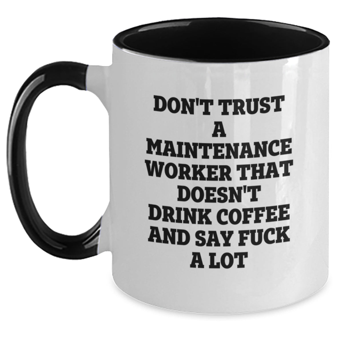 Funny Maintenance Worker Gifts, Quote Coffee Mugs for Him from Friends, Coworkers, Family - Two Tone Ceramic Mug, 11oz, Microwave Safe, Graduation Unique Gifts for Maintenance Worker - Main