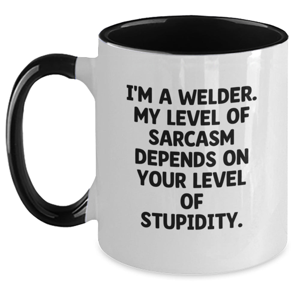 Funny Gifts for Welders - Two Tone Coffee Mugs, Sarcasm Level Dependent on Stupidity, Unique Christmas Unique Gift for Men, Women, Friends, Coworkers, Family - Main