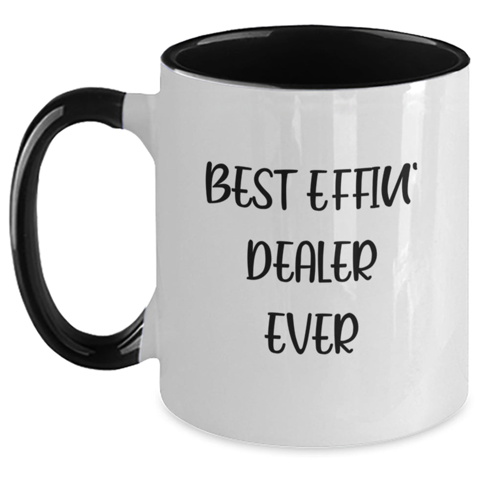 Funny Dealer Gifts from Friends Two Tone Coffee Mugs with 'Best Effin' Dealer Ever' Quote for Christmas - Main