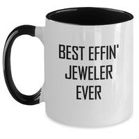 Load image into Gallery viewer, Funny Jeweler Gifts from Friends for Men Two Tone Coffee Mug - Best Effin' Jeweler Ever - Main
