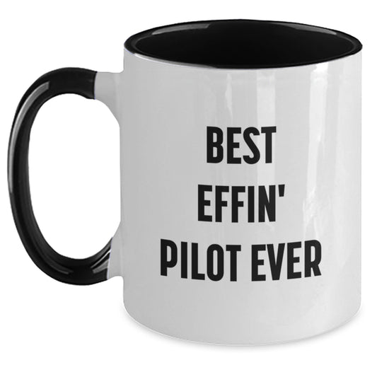 Funny Gifts for Pilot Lovers, Best Effin' Pilot Ever Two Tone Coffee Mug, Pilot Mother's Day Unique Gifts from Family - Main