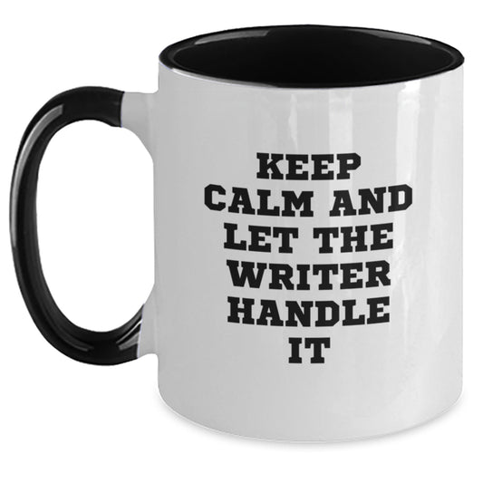 Funny Writer Gifts from Friends and Family - Keep Calm And Let The Writer Handle It Two Tone Coffee Mugs for Writers - Unique Mother's Day Unique Gifts for Her - Main