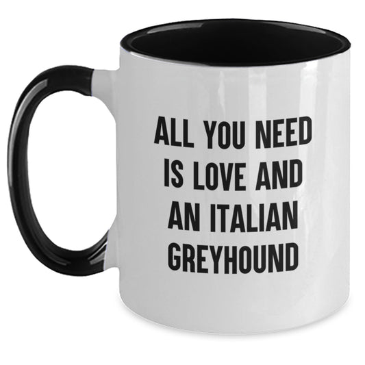 Funny Italian Greyhound Dog Gifts for Men, Unique Graduation Mugs from, Italian Greyhound Dog Lover Coffee Mugs with All You Need Is Love - Main