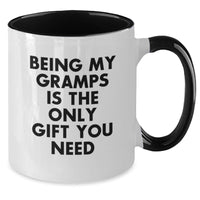 Load image into Gallery viewer, Funny Gramps Gifts from Family - Unique Two Tone Coffee Mug with &#39;Being My Gramps Is The Only Gift You Need&#39; Quote - Christmas Unique Ideas for Men - Additional
