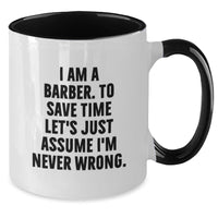 Load image into Gallery viewer, Funny Barber Gifts from Men Friends to Barber Men White Two Tone Coffee Mug, Christmas Unique Presents for Barber Enthusiasts - Additional
