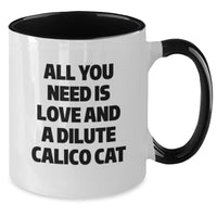 Load image into Gallery viewer, Dilute Calico Cat Lovers Will Adore This Funny Two Tone Coffee Mug Gifts from Friends and Family for Christmas - Additional
