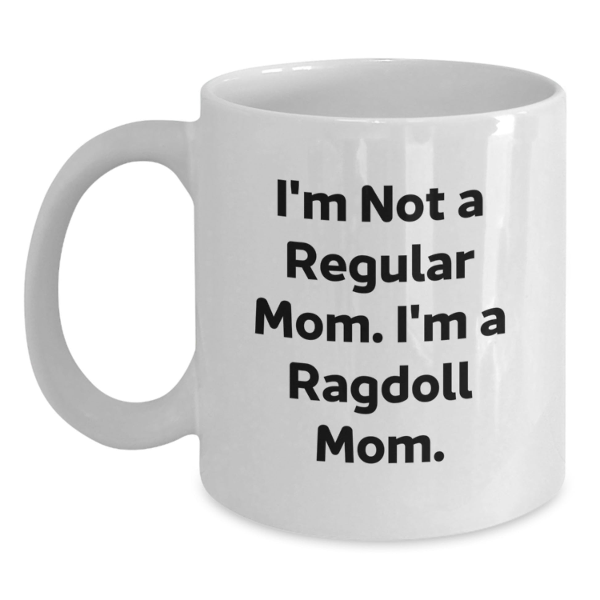 Funny Ragdoll Cat Mom Gifts from Dad for Women, Graduation Unique White Coffee Mug - Main