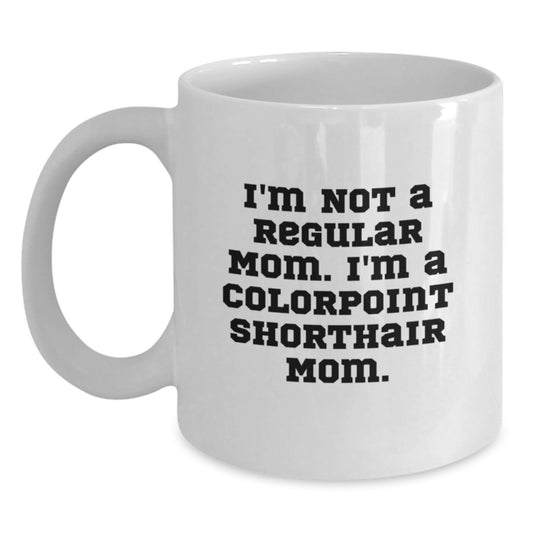 Colorpoint Shorthair Cat Mom Funny Gifts from Family for Colorpoint Shorthair Cat Mom Graduation Unique - Main