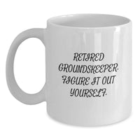 Load image into Gallery viewer, Funny groundskeeper Gifts from Lovers - Valentine's Unique Mug for Men Women Friends Family - Main
