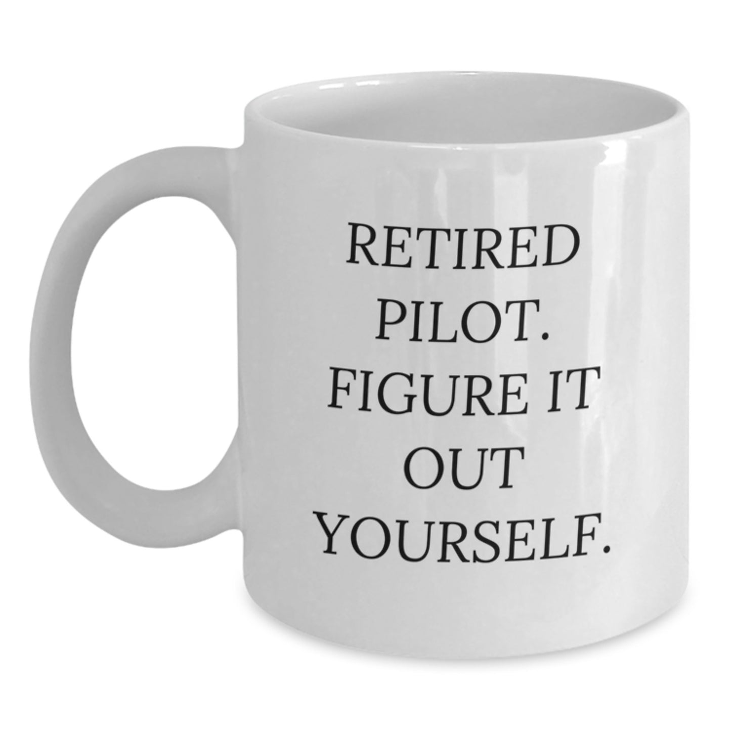 Pilot Keepsake White Coffee Mug for Him Birthday Gift – Retired Pilot - Main
