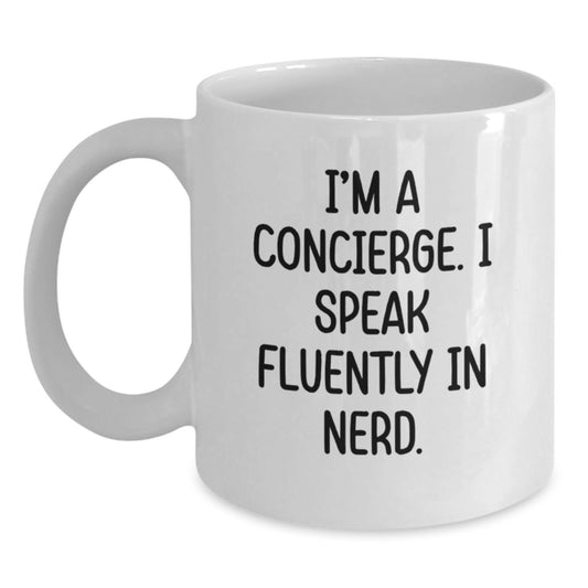 Funny Concierge Gifts for Men - Unique White Coffee Mugs from I'm A Concierge. I Speak Fluently In genius. - Main