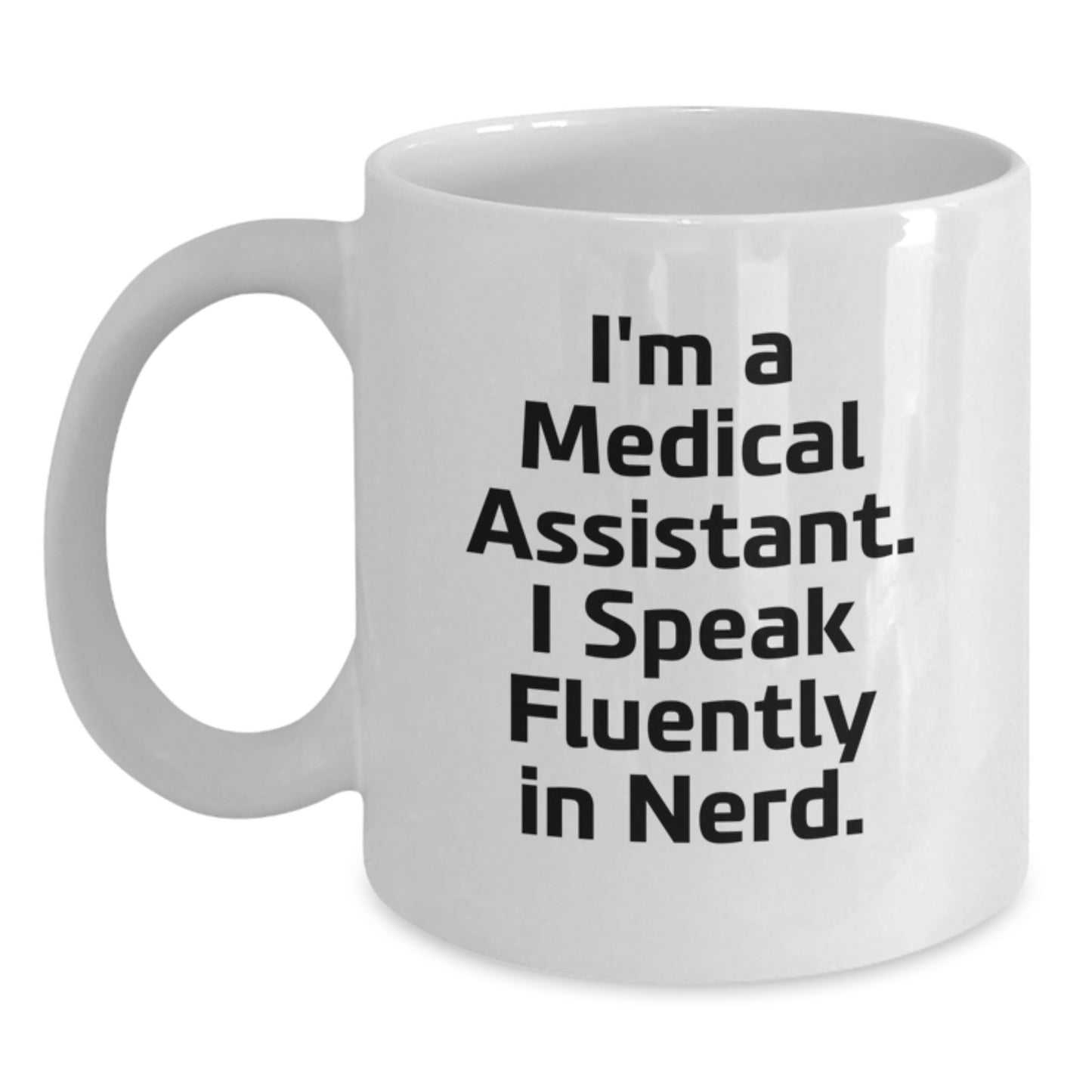 Medical Assistant White Coffee Mug Gifts from Friends for Graduation Unique - Main