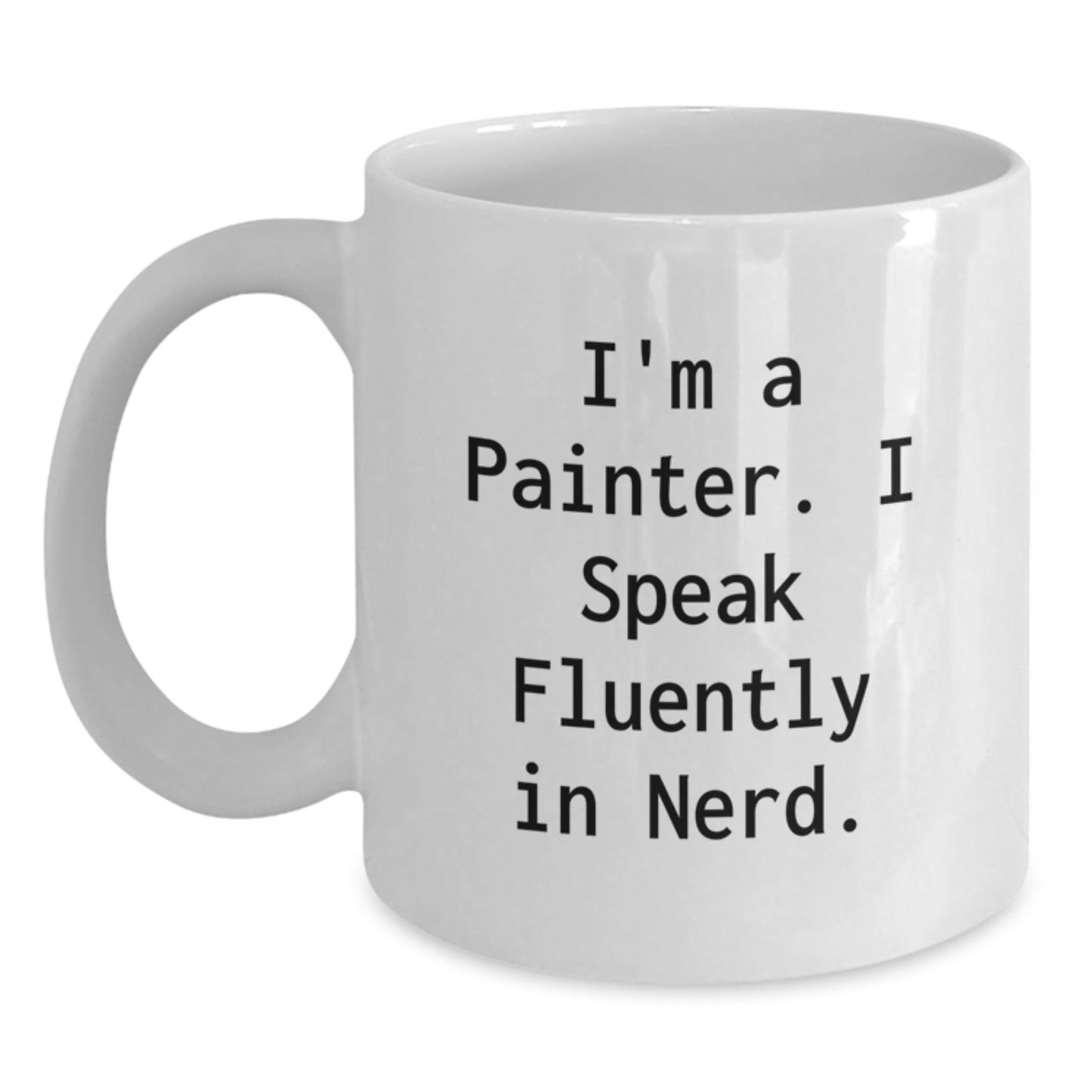 Painter Keepsake White Coffee Mug for Him Birthday Gift Ceramic 11oz - Main