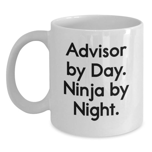 Gifts for Advisor, White Coffee Mug, Funny Quote, Birthday Unique Gifts from Friends - Main
