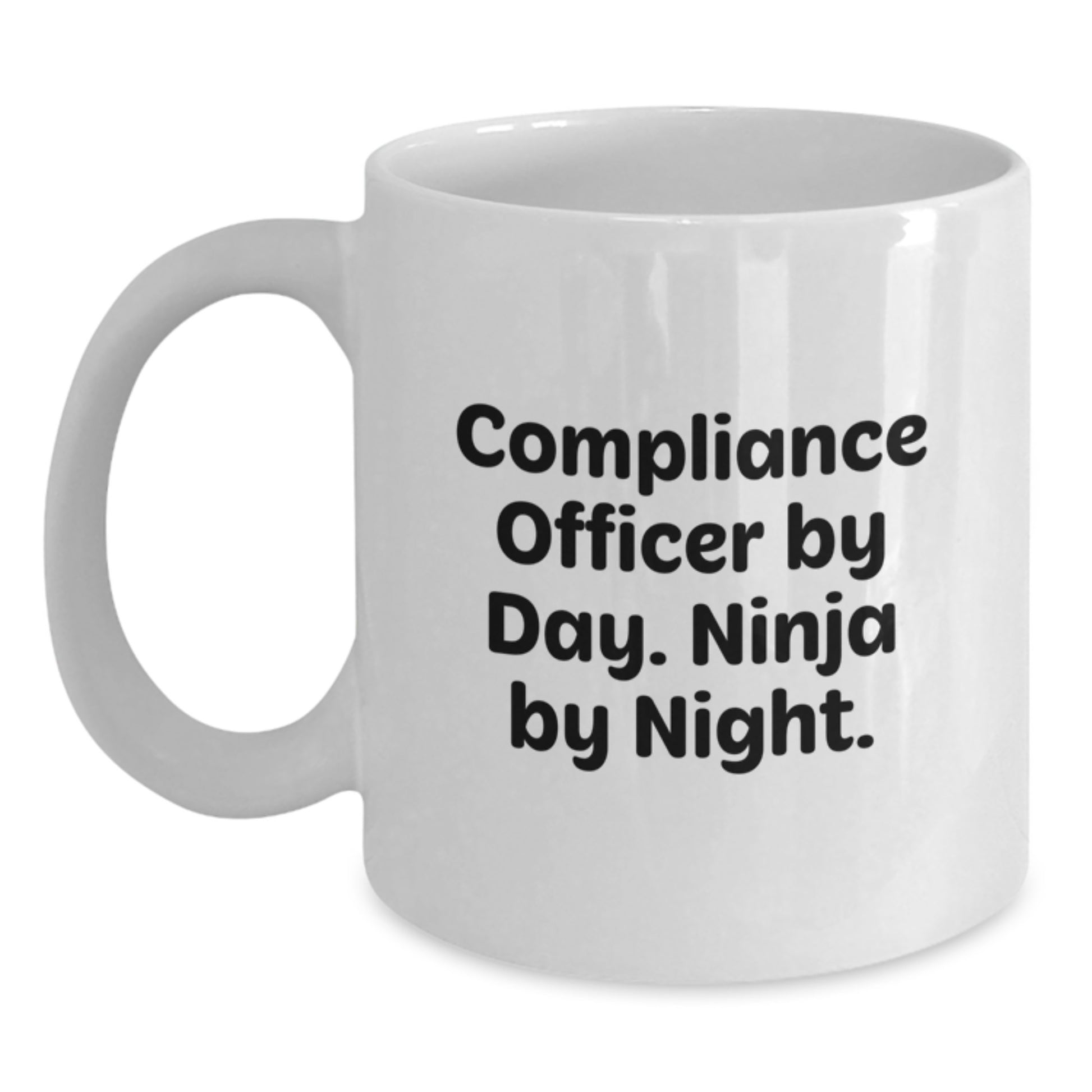 Funny Compliance Officer Gifts for Men Women Friends Coworkers Family, White Coffee Mug, 'Compliance Officer By Day. Ninja By Night.' - Main